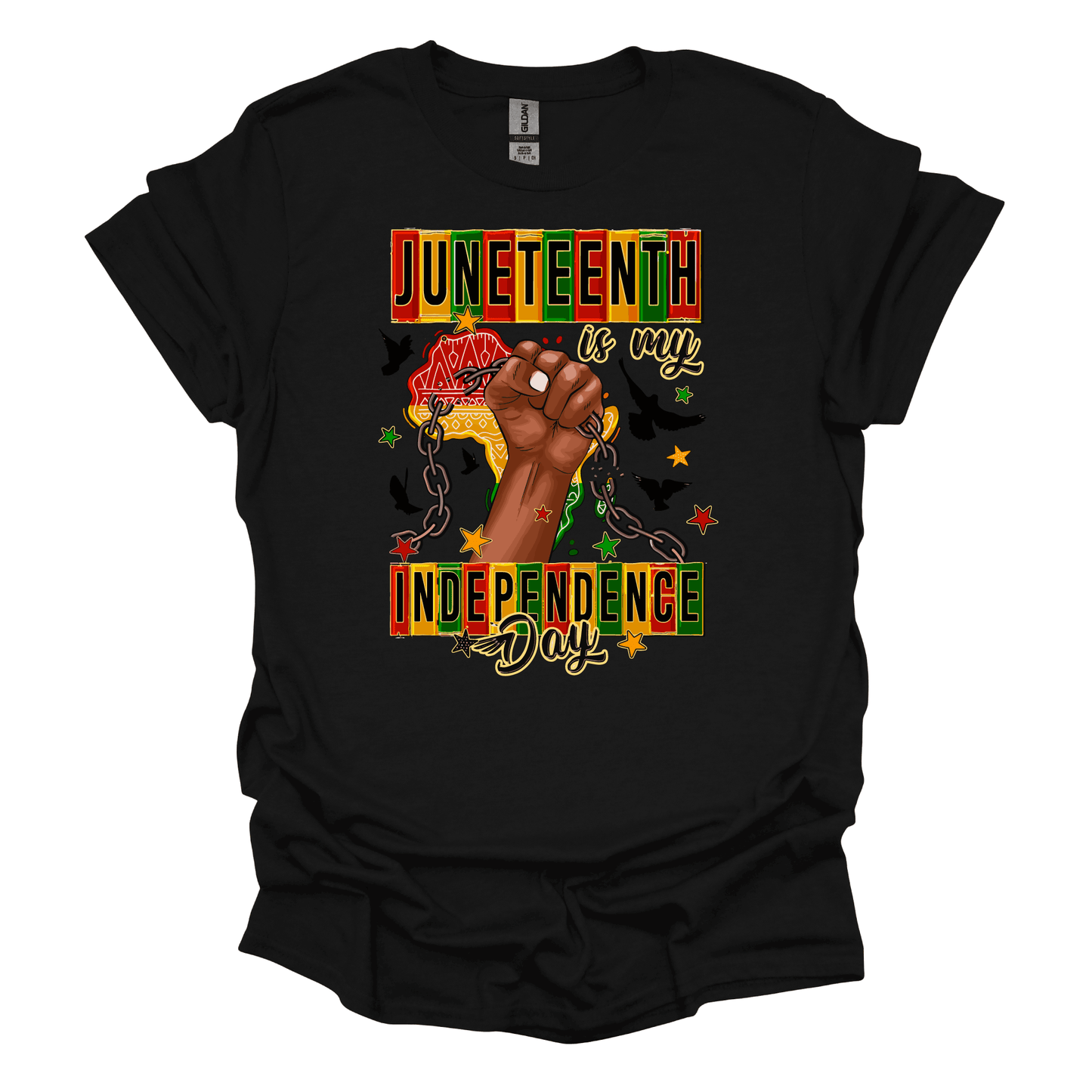 Juneteenth Is My Independence Day Tee.
