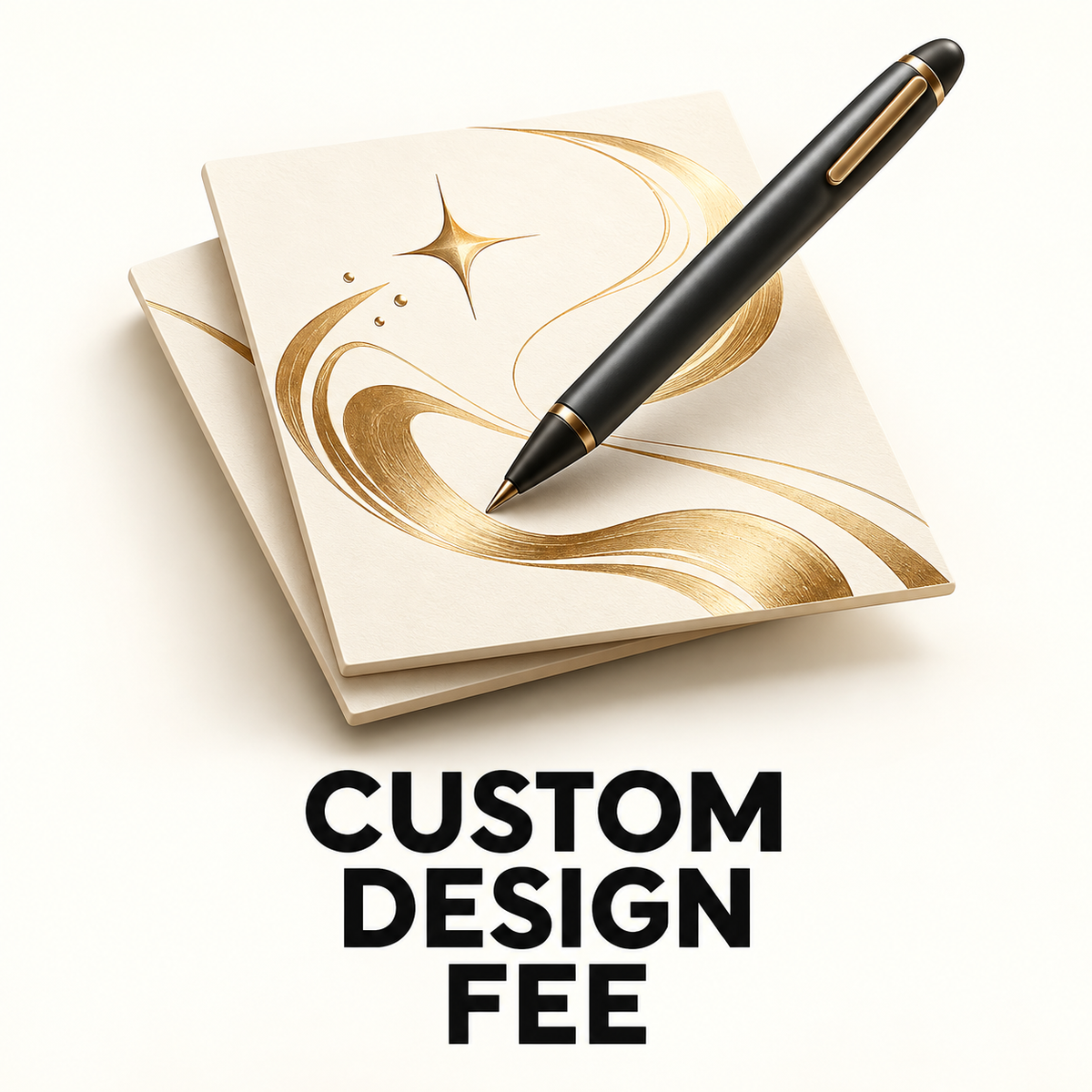 Custom Design Fee
