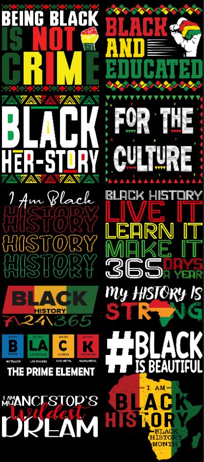 Black History Month Design 22x54 (For Color Shirts) premade gang sheet