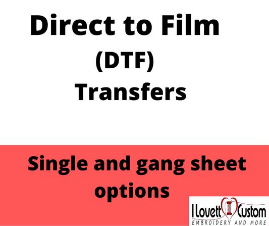 Custom Direct to Film (DTF) Transfers (Upload Ready)