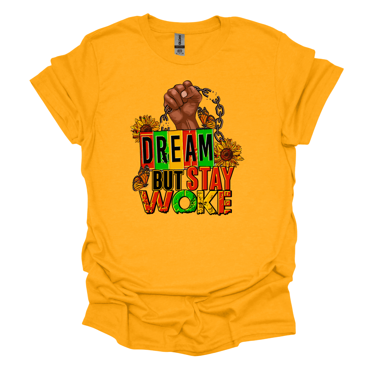 Juneteenth Empowerment - Stay Woke Tee "Dream Big"