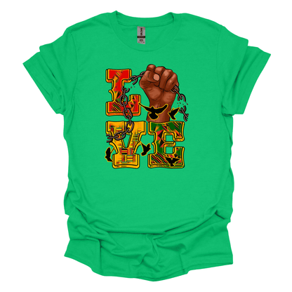 Juneteenth Empowerment Tee - "Love" Break the Chains