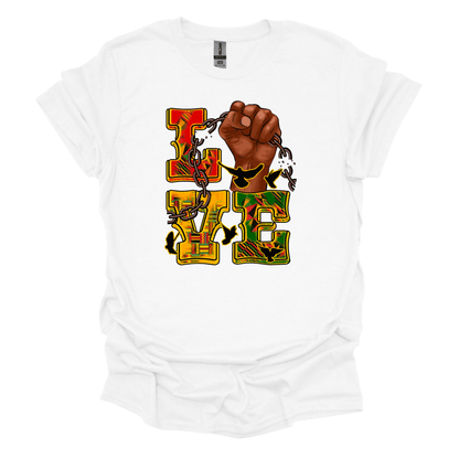 Juneteenth Empowerment Tee - "Love" Break the Chains