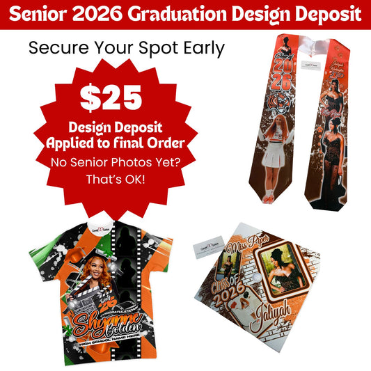 Senior 2026 Graduation Design Deposit | Custom Graduation Designs
